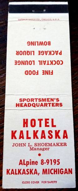 Hotel Kalkaska (Hotel Sieting) - Matchbook (newer photo)